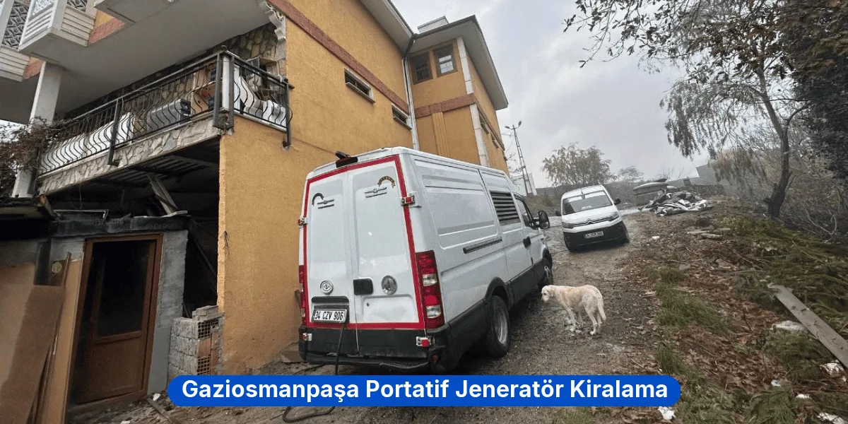 Gaziosmanpaşa Portatif Jeneratör Kiralama